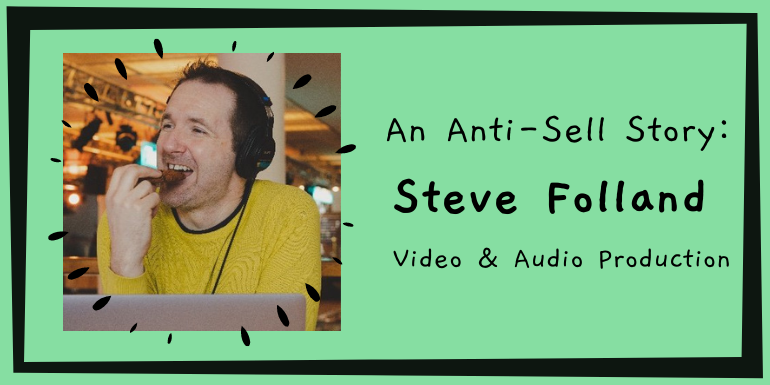 An Anti-Sell Story: Steve Folland banner